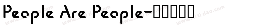 People Are People字体转换